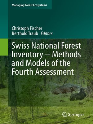 cover image of Swiss National Forest Inventory – Methods and Models of the Fourth Assessment